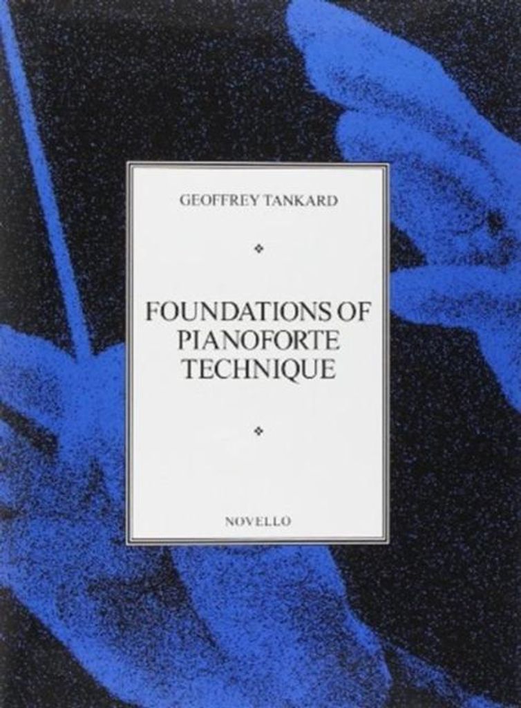 Foundations Of Piano Technique – Lingua: Inglese