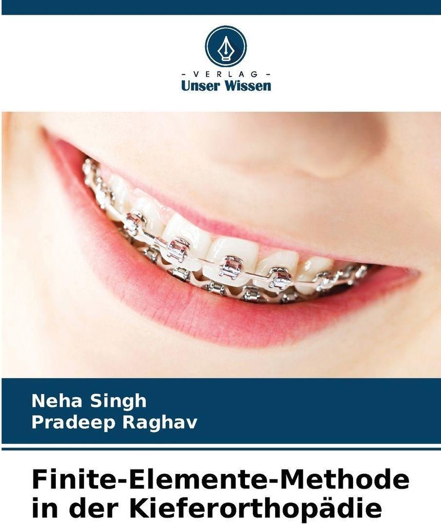 Finite-Elemente-Methode in der Kieferorthopädie