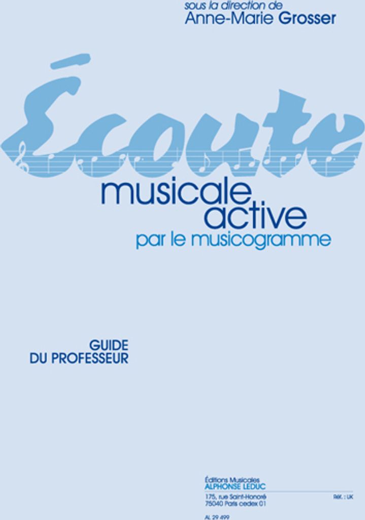 Grosser Ecoute Musicale Active Par Le Musicogramme/Guide Du Professeur