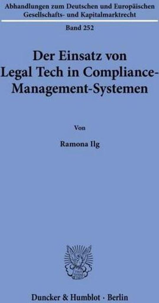 Der Einsatz von Legal Tech in Compliance-Management-Systemen