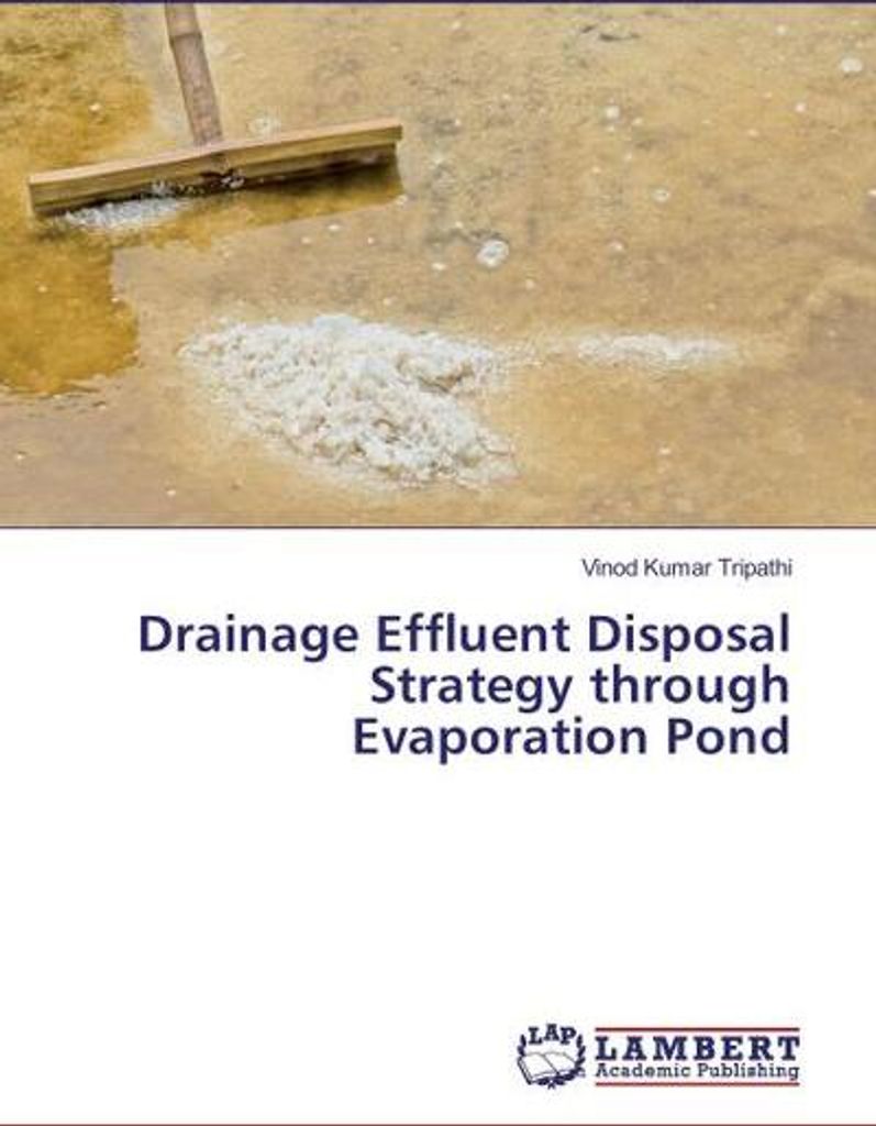 Drainage Effluent Disposal Strategy through Evaporation Pond