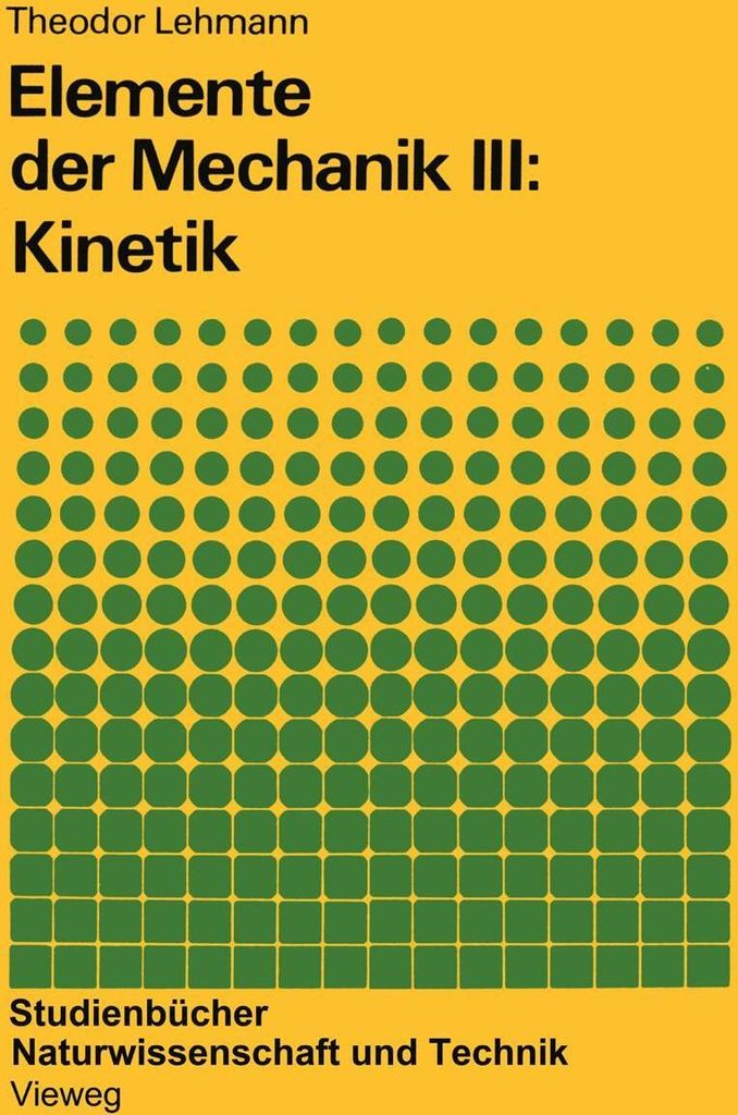 Elemente der Mechanik III: Kinetik