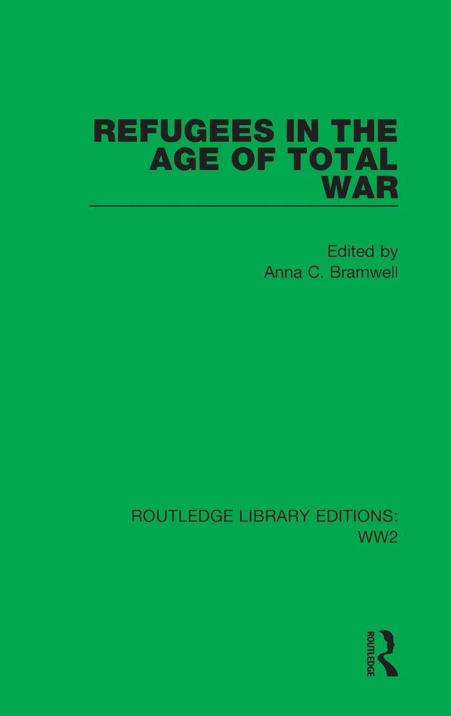 Refugees in the Age of Total War