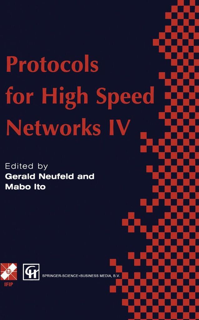 Protocols for High Speed Networks IV