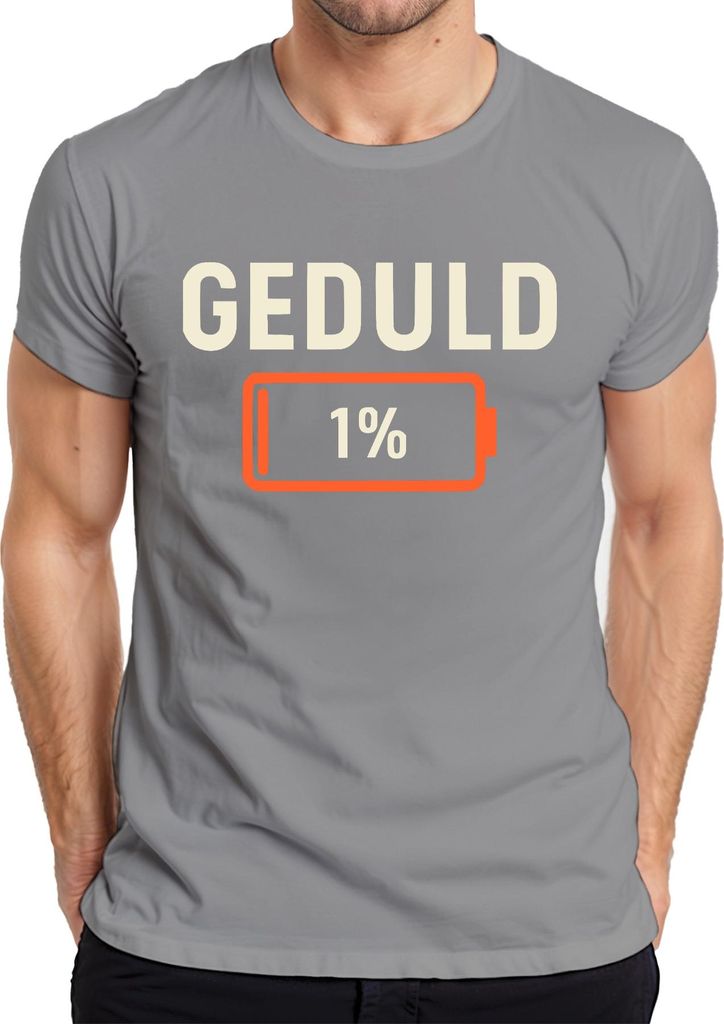 Geduld 1% Lustiger Spruch Sarkastisch Geschenk Büro Geburtstag Herren T-Shirt, Grau, S