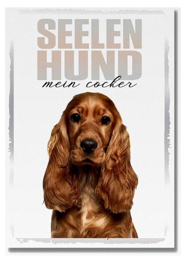Cocker Spaniel Seelenhund Schild mit Spruch