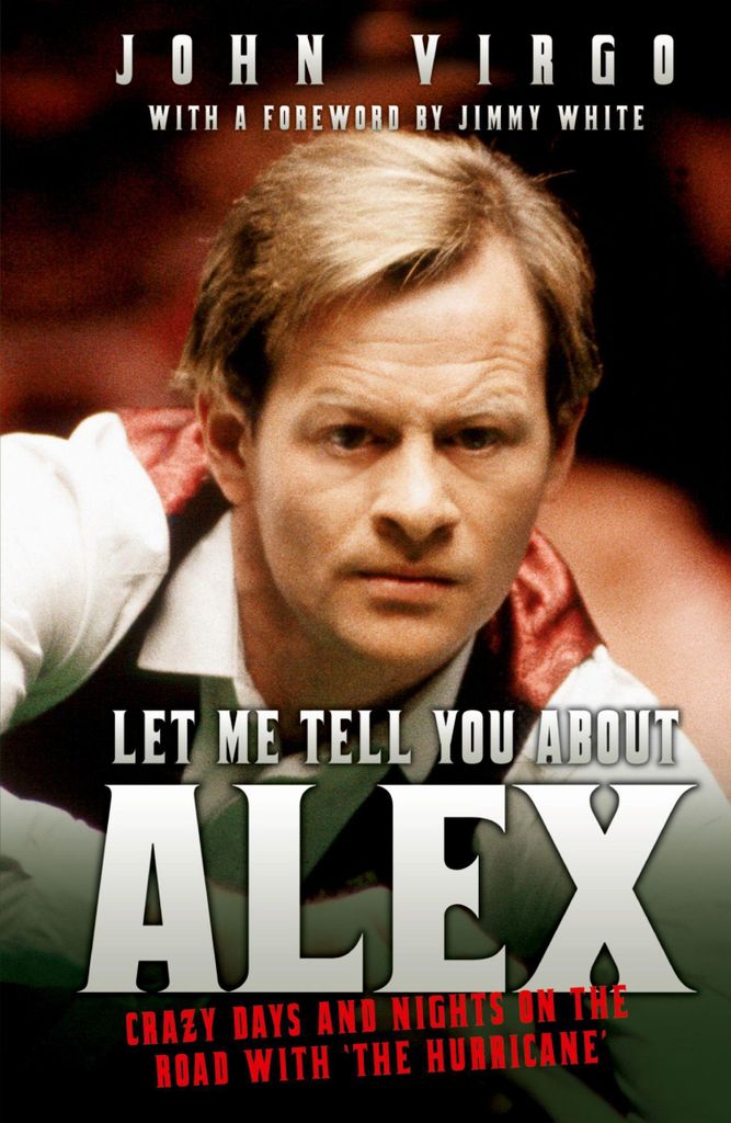 Let Me Tell You About Alex - Crazy Days and Nights on the Road with the Hurricane