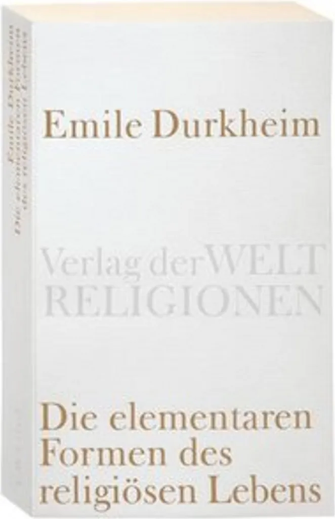 Les Formes élémentaires de la vie religieuse : Analyse et Théorie