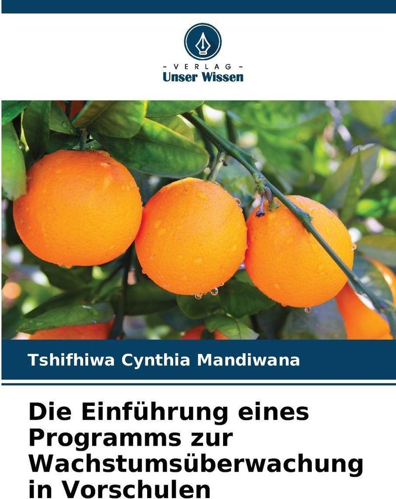 Die Einführung eines Programms zur Wachstumsüberwachung in Vorschulen