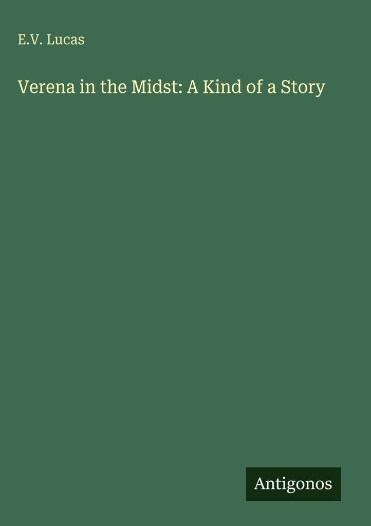 Verena in the Midst: A Kind of a Story