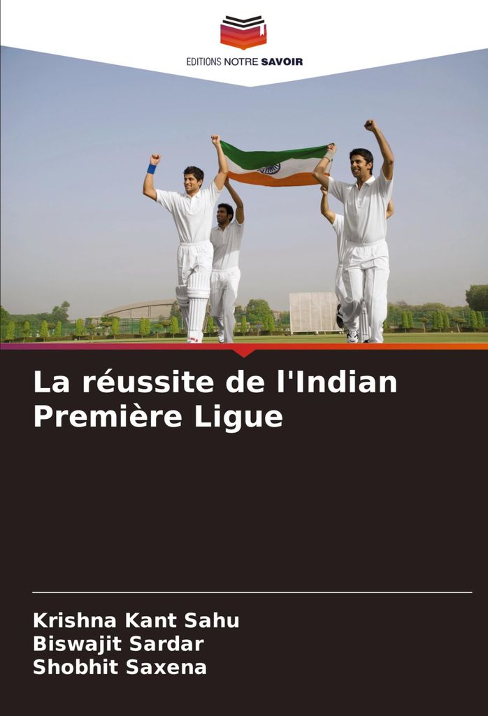La réussite de l'Indian Première Ligue