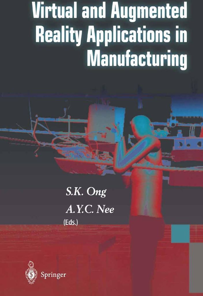 Virtual and Augmented Reality Applications in Manufacturing