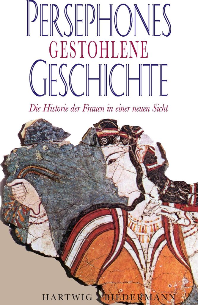Persephones gestohlene Geschichte