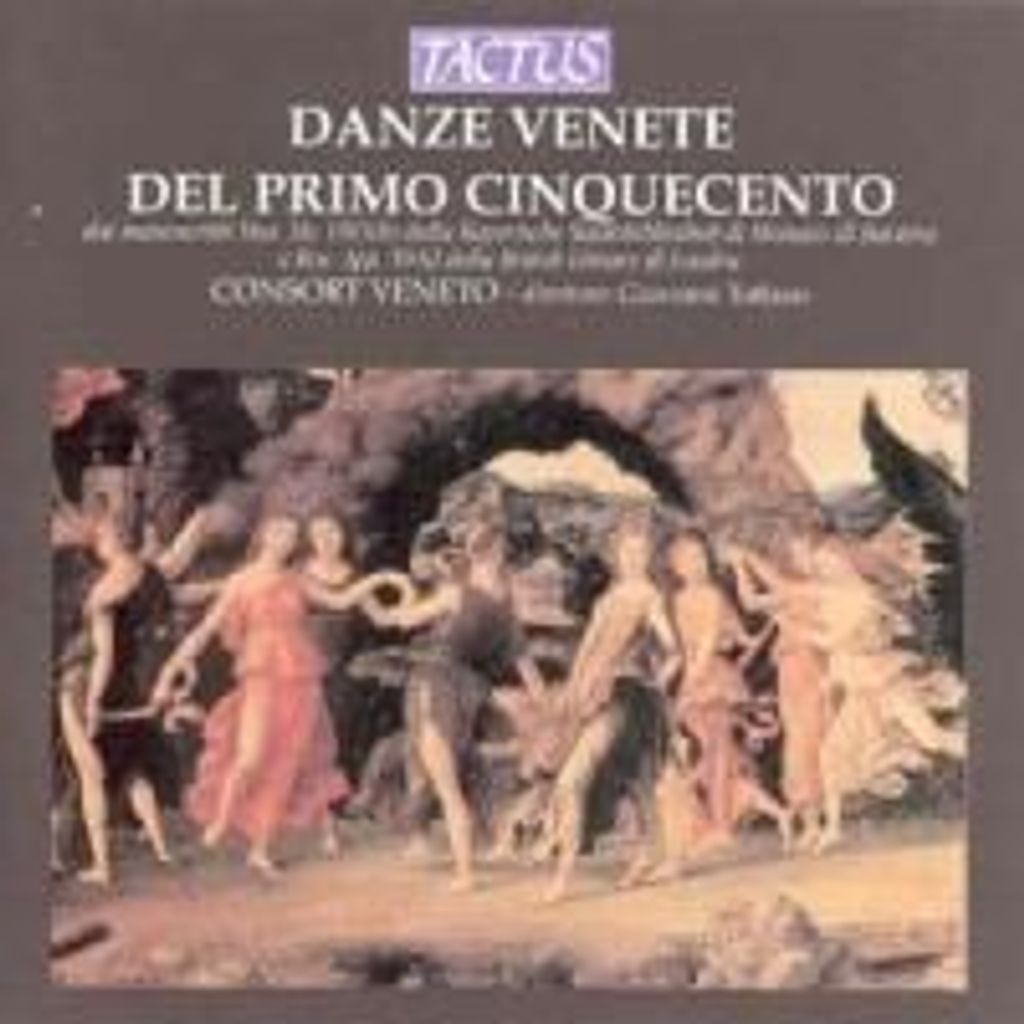 Consort Veneto: Venezianische Tänze Aus dem Cinquecento