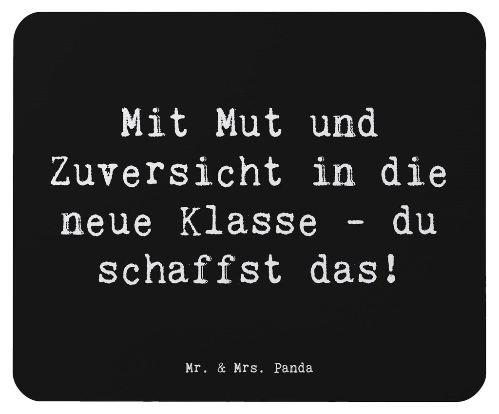 Mr. & Mrs. Panda Mauspad Spruch Erster Schultag Mut und Zuversicht - Schwarz - Geschenk, Glücksbringer, Mousepad, positivity, pc, Schulstart, Vert...