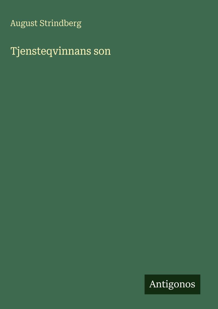 Tjensteqvinnans son