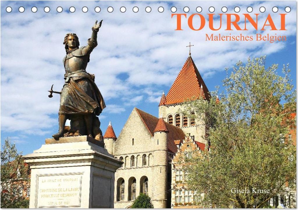 Tournai - Malerisches Belgien (Tischkalender 2027 DIN A5 quer), CALVENDO Monatskalender
