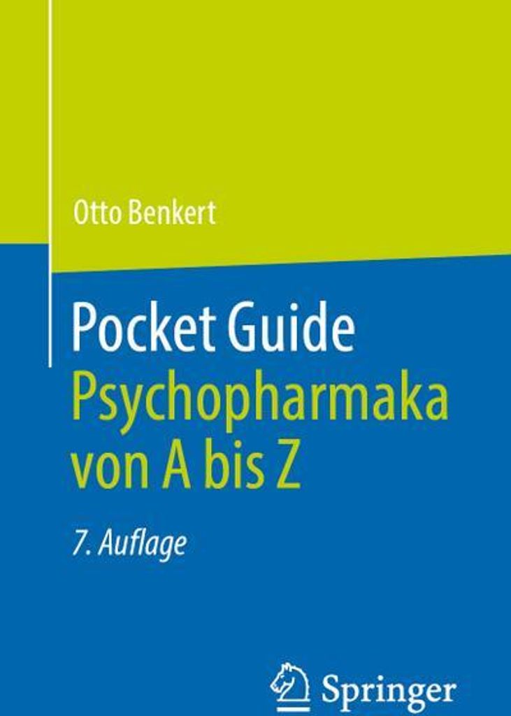 Pocket Guide Psychopharmaka von A bis Z