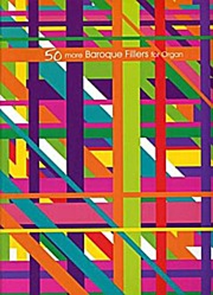 50 more Baroque Fillers : for organ