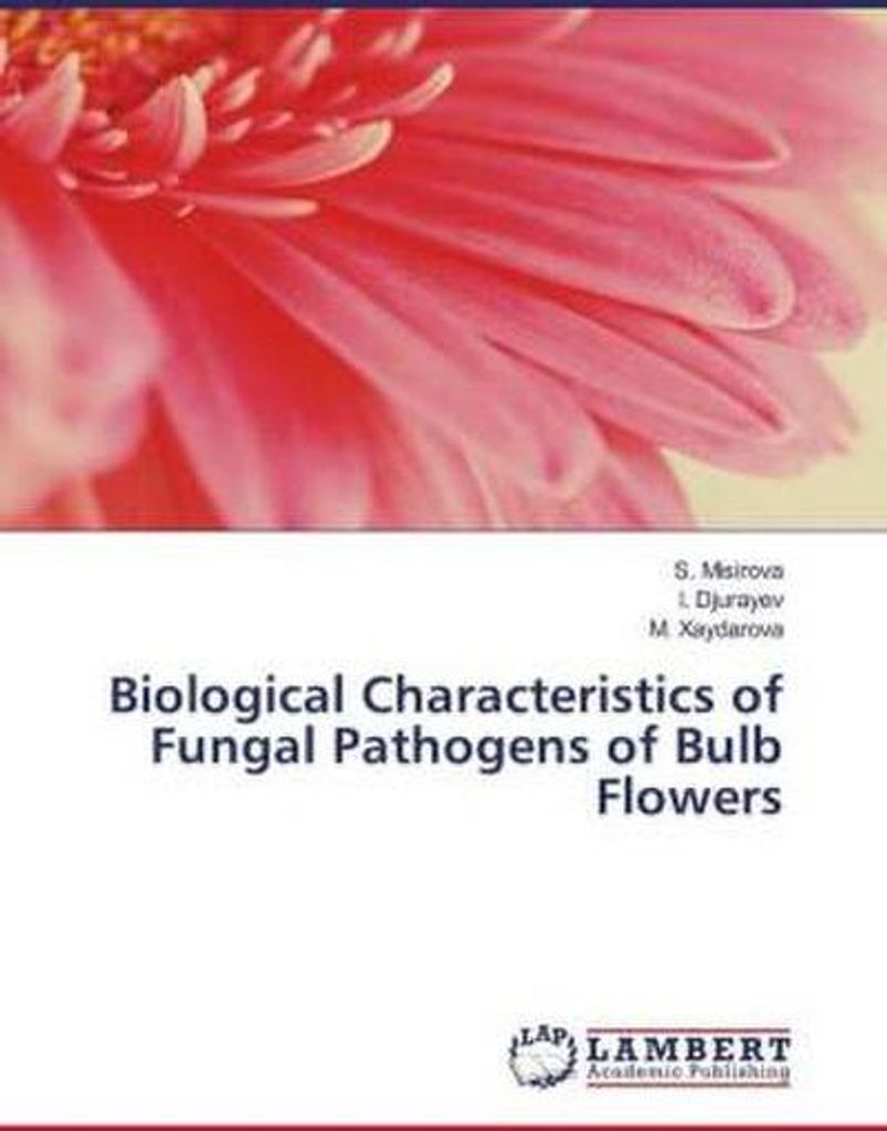 Biological Characteristics of Fungal Pathogens of Bulb Flowers