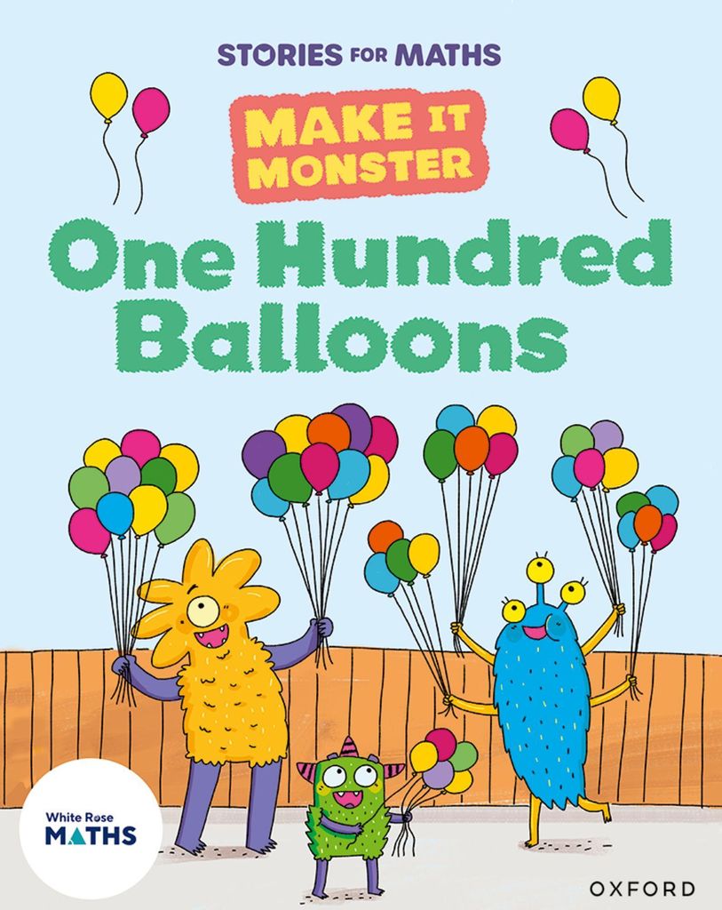 Stories for Maths: KS1: One Hundred Balloons (Place value (within 100))