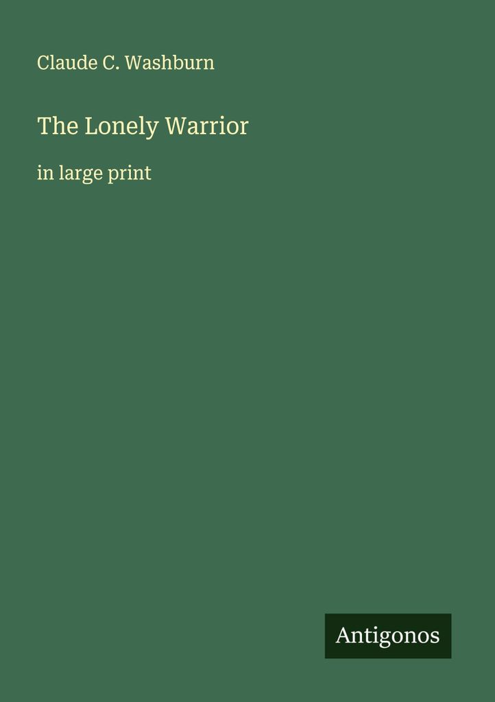 The Lonely Warrior