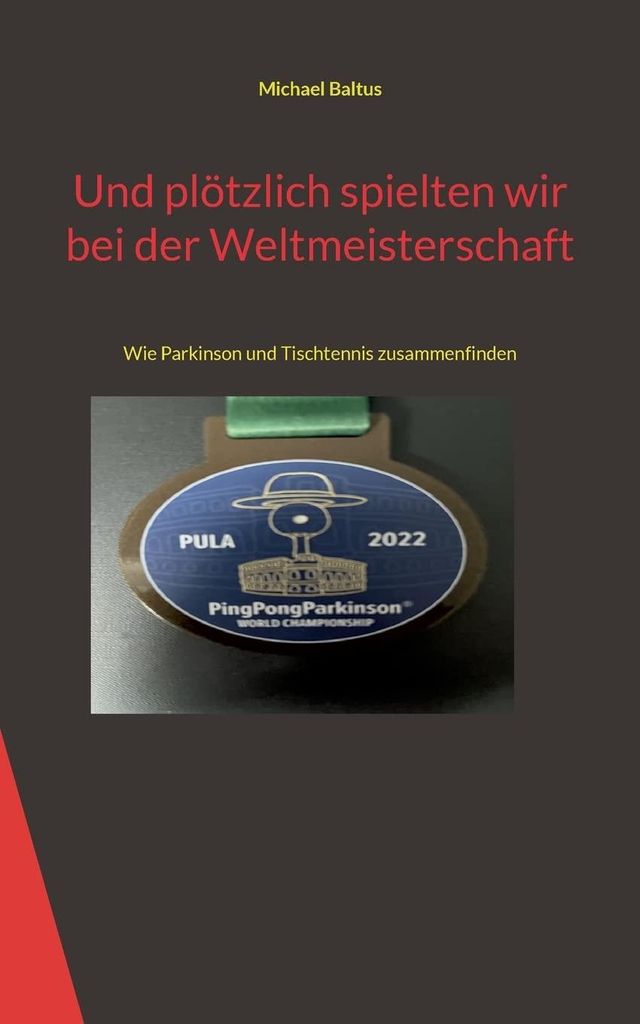 Und plötzlich spielten wir bei der Weltmeisterschaft: Wie Parkinson und Tischtennis zusammenfinden