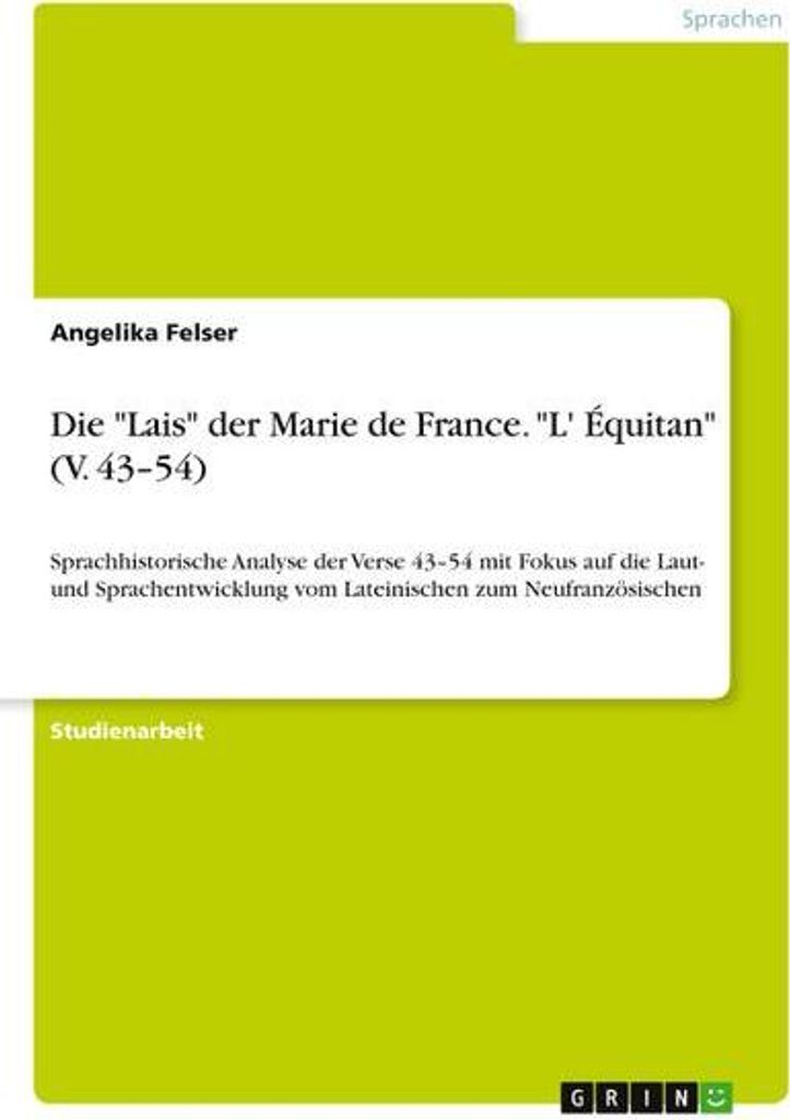 Die \Lais\" der Marie de France. \"L' Équitan\" (V. 43-54)"