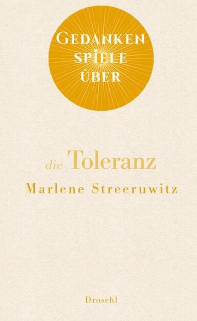 Gedankenspiele über die Toleranz