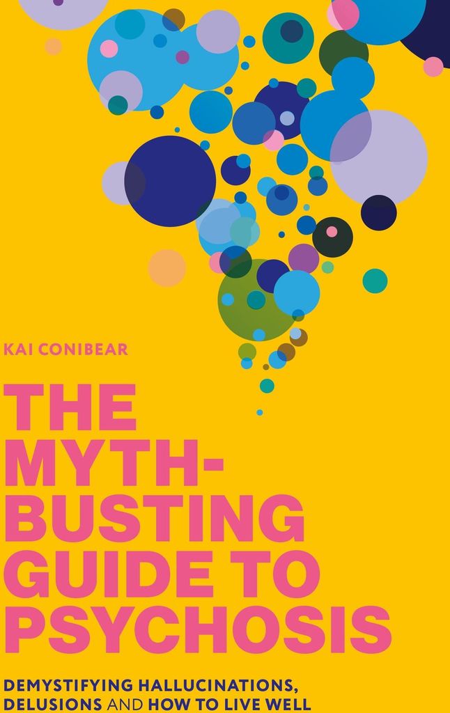 The Myth-Busting Guide to Psychosis