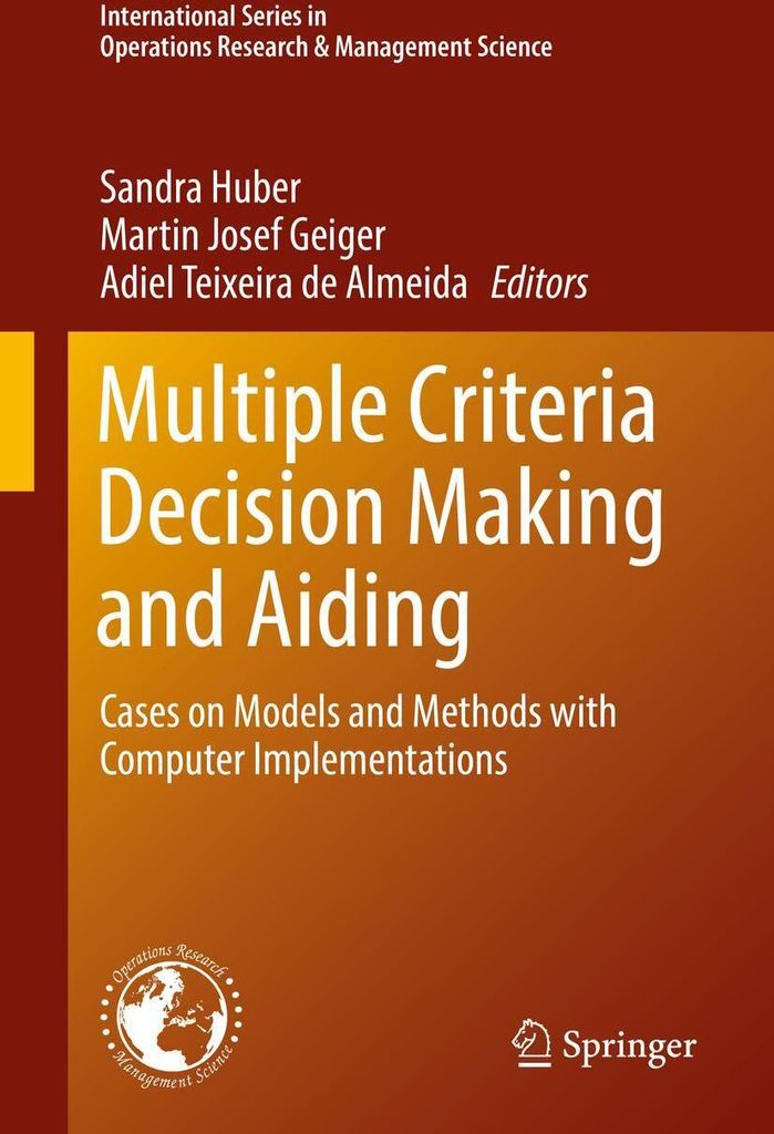 Multiple Criteria Decision Making and Aiding