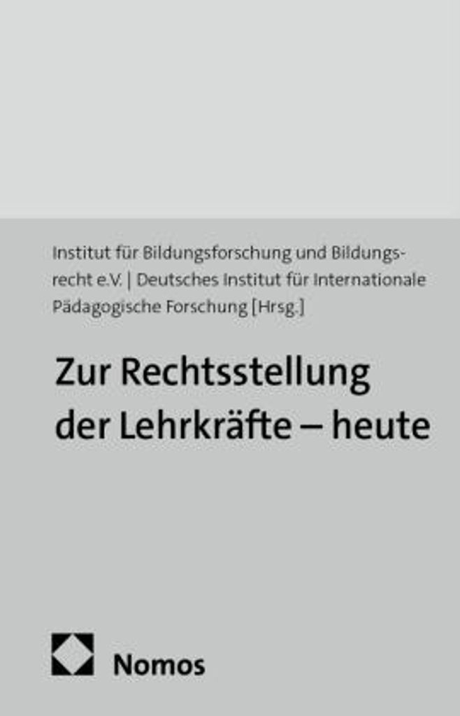 Zur Rechtsstellung der Lehrkräfte - heute
