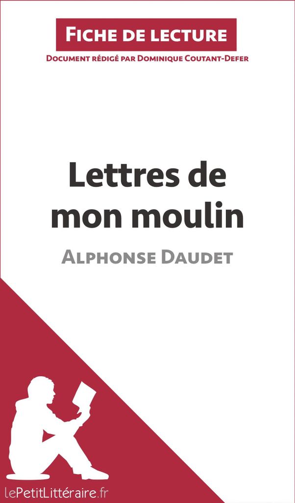 Les Lettres de mon moulin d'Alphonse Daudet (Fiche de lecture)