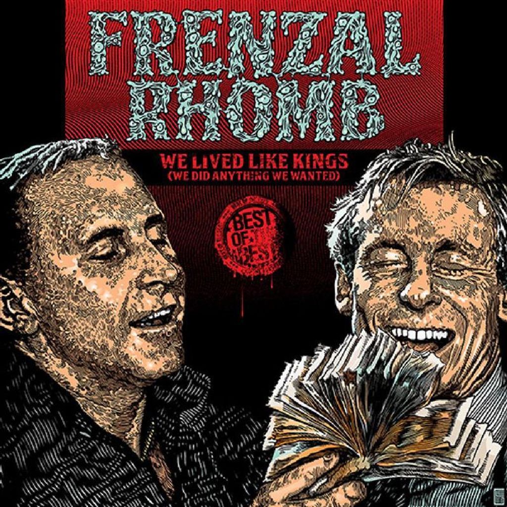 Frenzal Rhomb-We Lived Like Kings-Best Of The Best