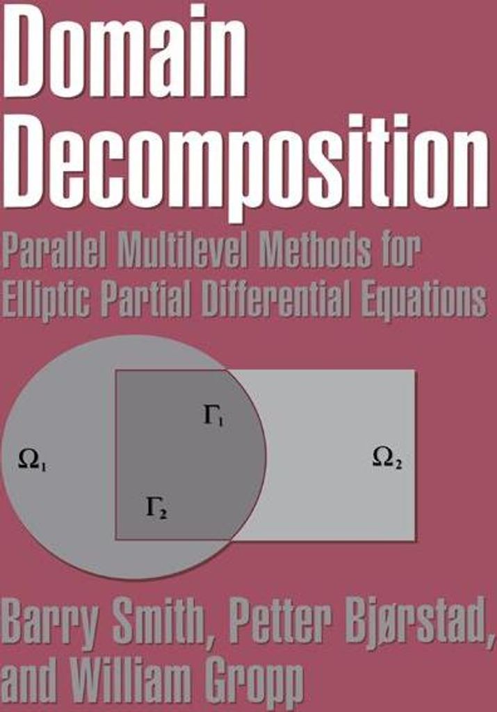 Domain Decomposition: Parallel Multilevel Metho. Smith, F..