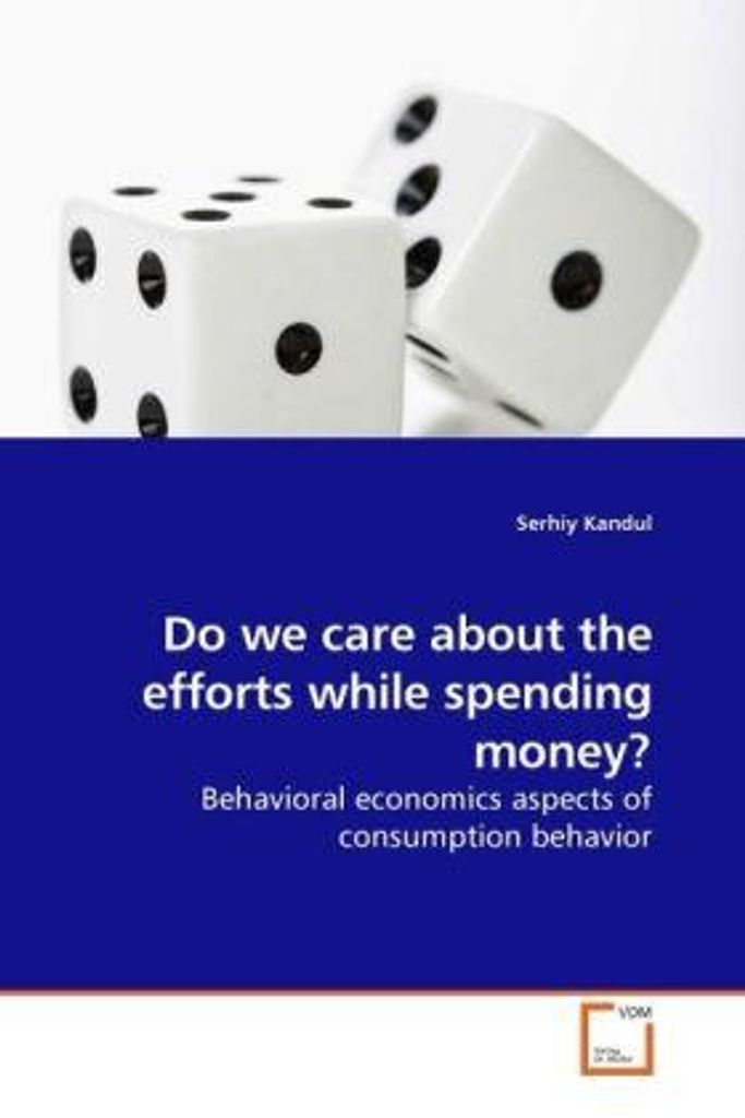 Kandul, S: Do we care about the efforts while spending money