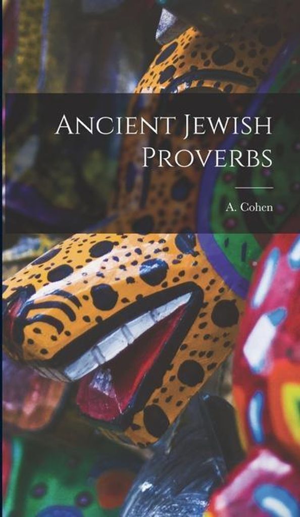 Ancient Jewish Proverbs