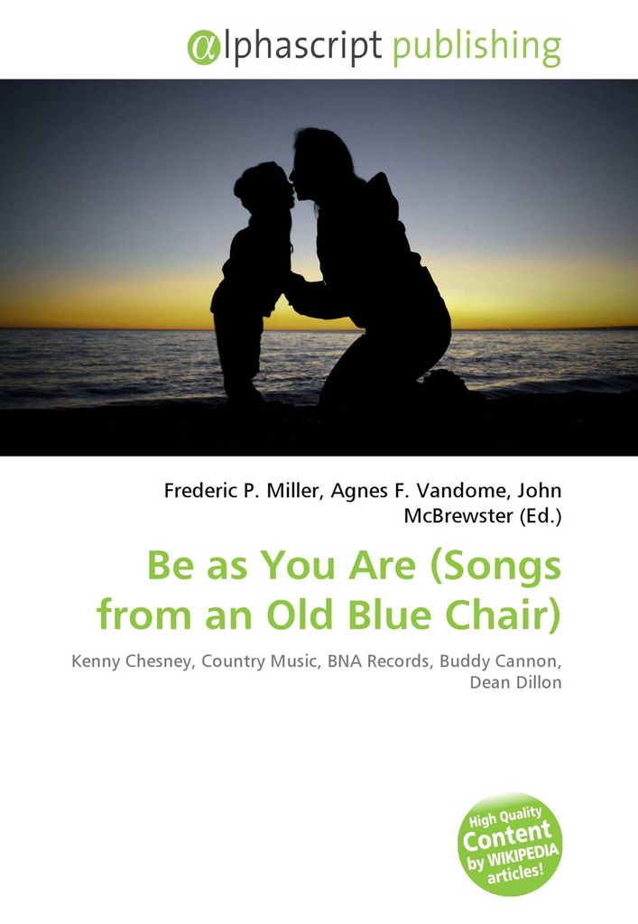 Be as You Are (Songs from an Old Blue Chair)