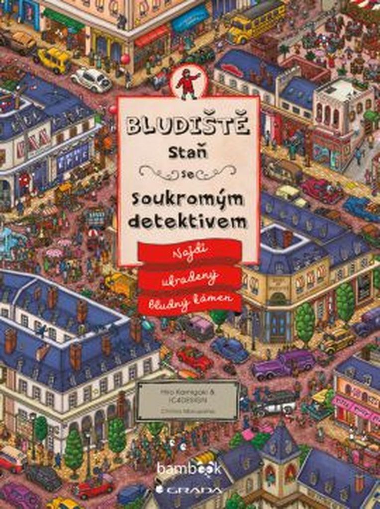 Bludiště Staň se soukromým detektivem - Najdi ukradený bludný kámen (Kamigaki Hiro)