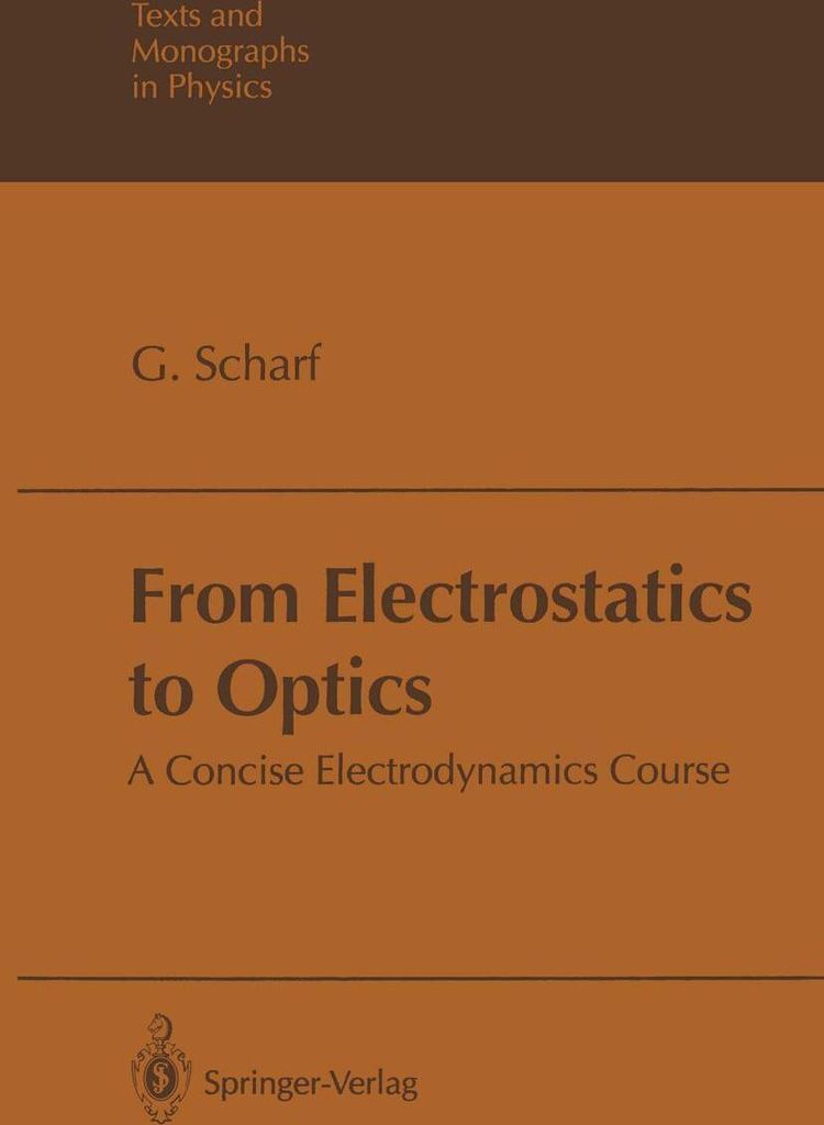 From Electrostatics to Optics