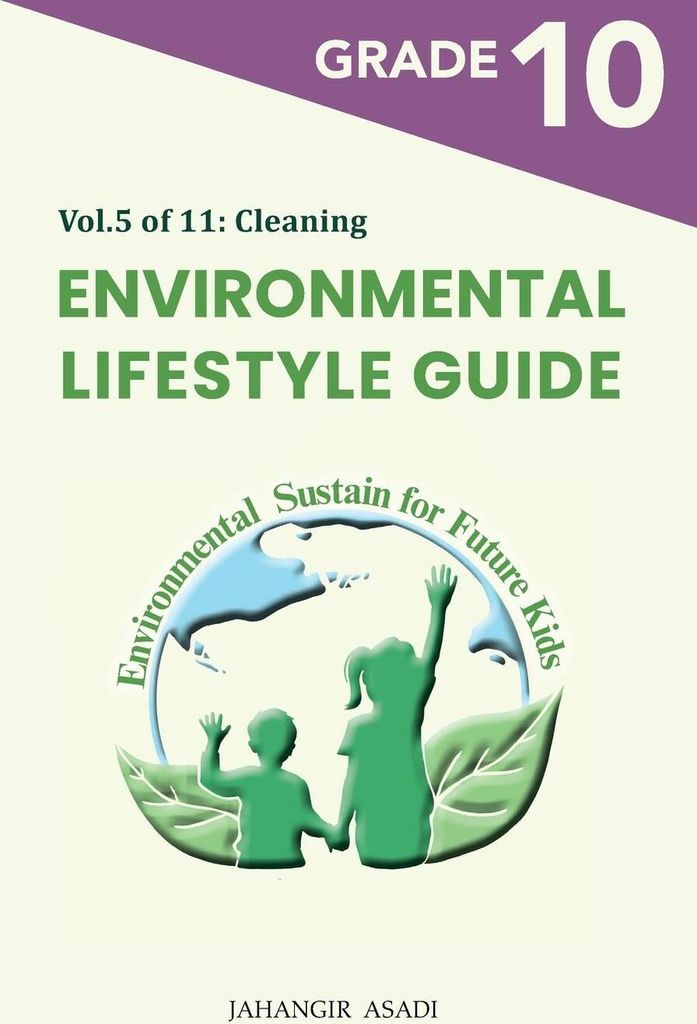 Environmental Lifestyle Guide Vol.5 of 11