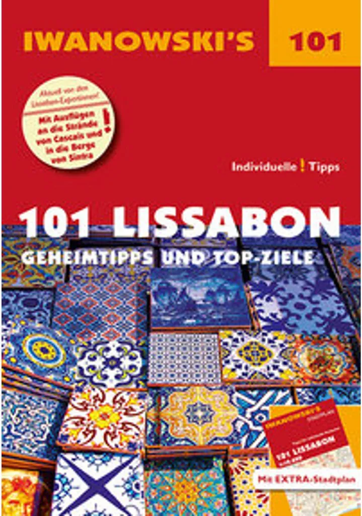 Guide 101 Lissabon Iwanowski : évitez la foule et découvrez Lisbonne