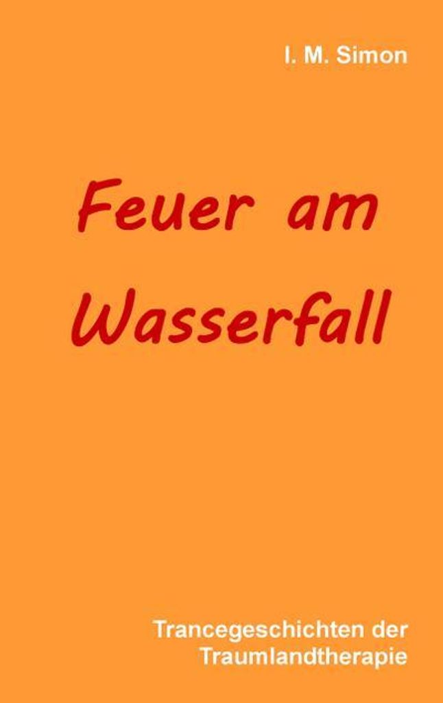 Feuer am Wasserfall