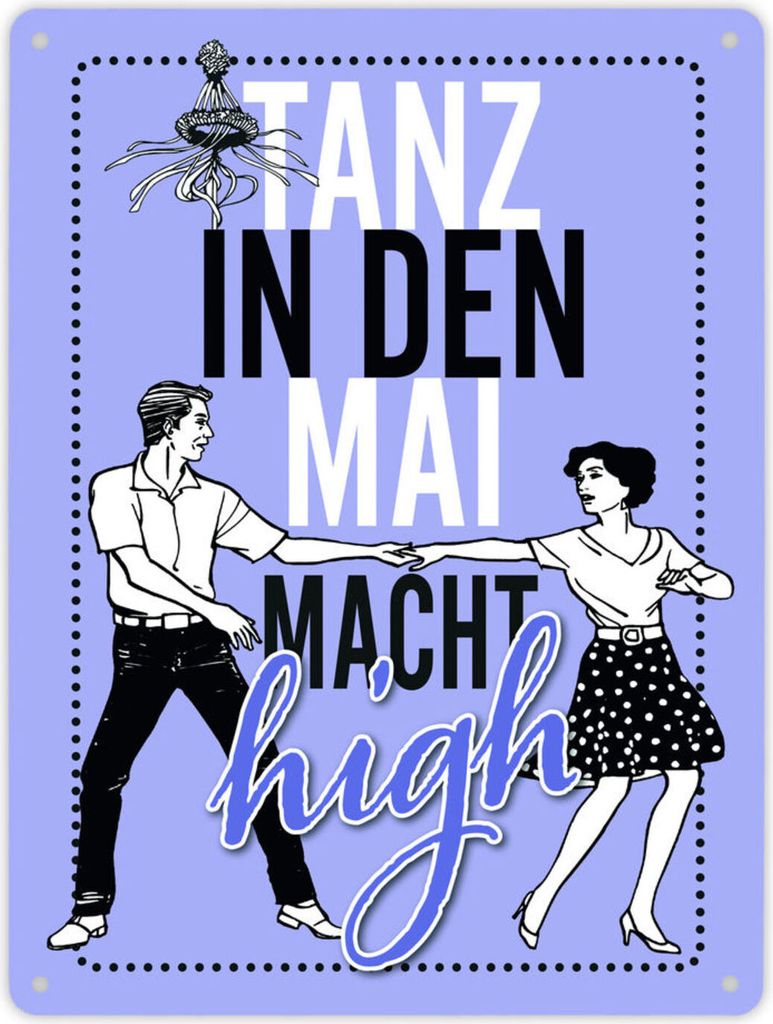 Tanz in den Mai macht high Metallschild XL in 21x28 cm in lila
