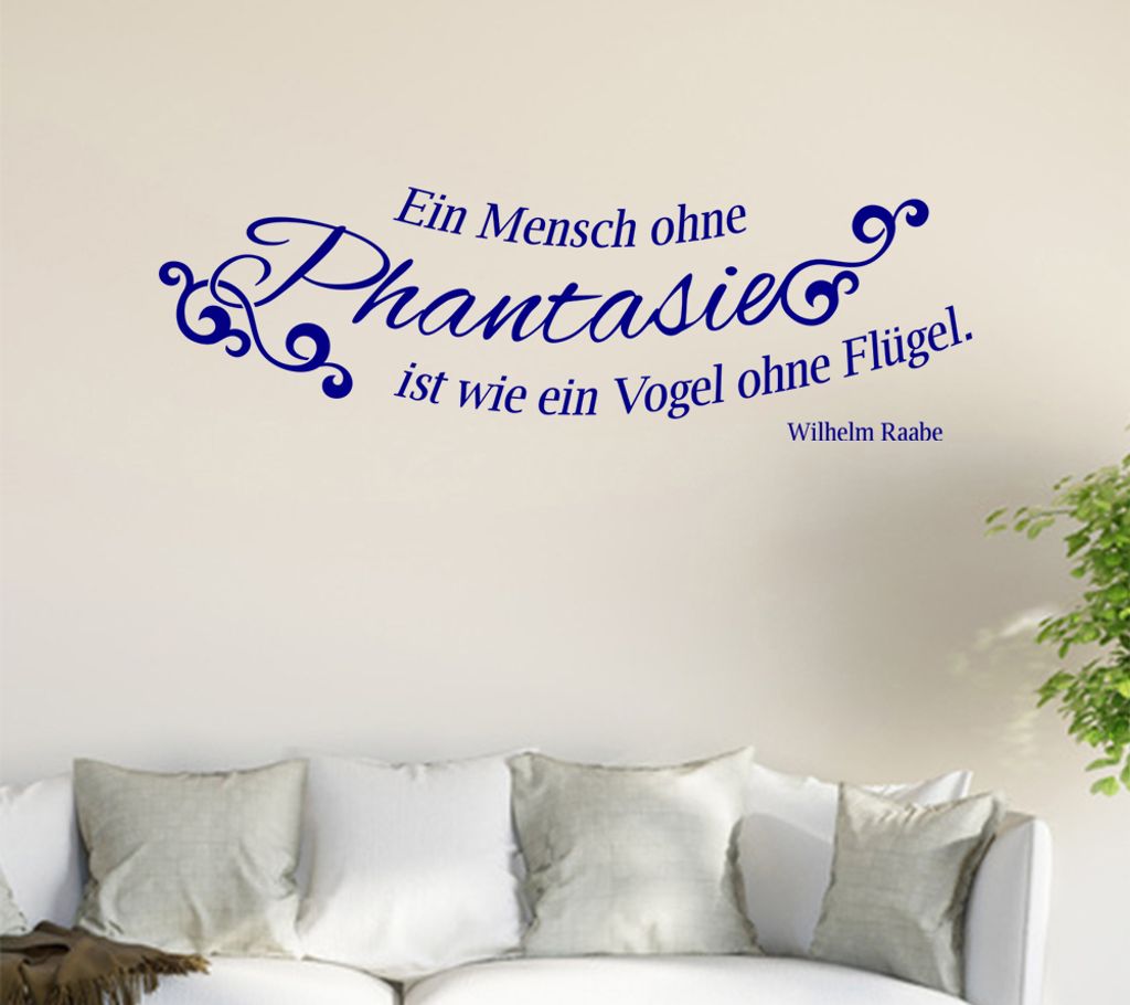 Ein Mensch ohne Phantasie ist wie ein Vogel ... Wandtattoo in 6 Größen - Wandaufkleber Wall Sticker - Dekoration, Küche, Wohnzimmer, Schlafzimme...