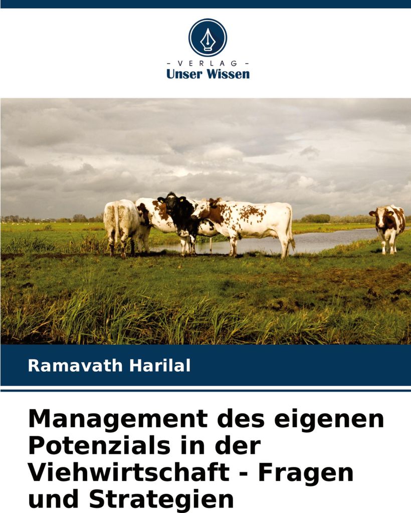 Management des eigenen Potenzials in der Viehwirtschaft - Fragen und Strategien