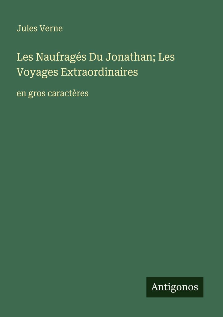 Die Schiffbrüchigen Von Jonathan Die Außergewöhnlichen Reisen