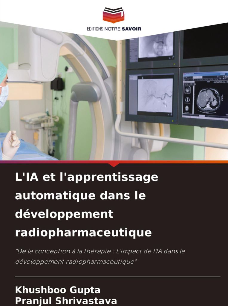L'IA et l'apprentissage automatique dans le développement radiopharmaceutique