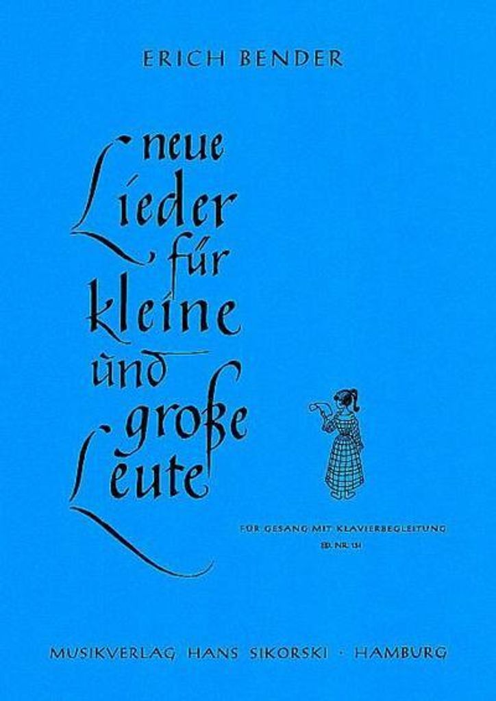 Neue Lieder für kleine und große Leutefür Gesang und Klavier