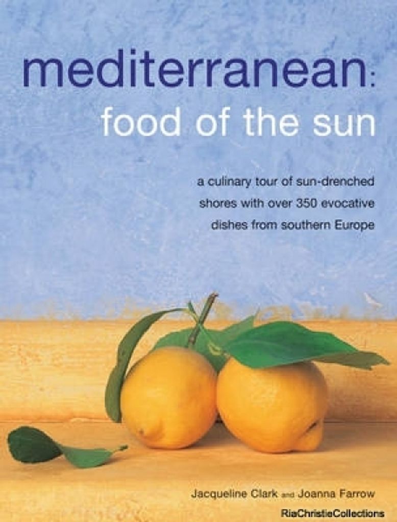 Mediterranean: Food of the Sun
